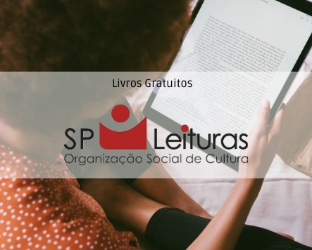 Read more about the article Livros Gratuitos SP Leituras: Bibliotecas de São Paulo
